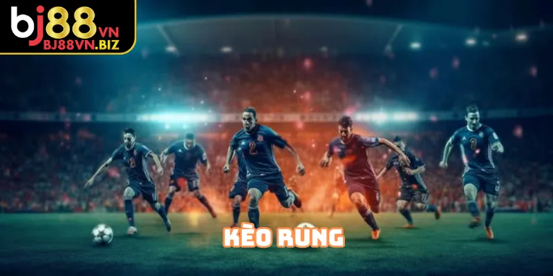 Cách chơi kèo rung và thời điểm vào kèo hiệu quả