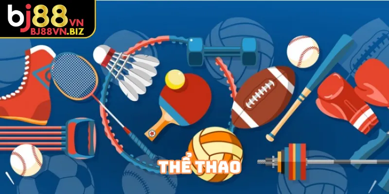 Cược Thể Thao BJ88 các môn thi đấu phổ biến