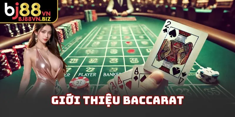 Giới thiệu baccarat